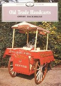 Old Trade Handcarts  by BACKHOUSE, Gerry 